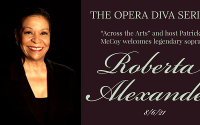 THE OPERA DIVA SERIES:  Legendary Soprano Roberta Alexander